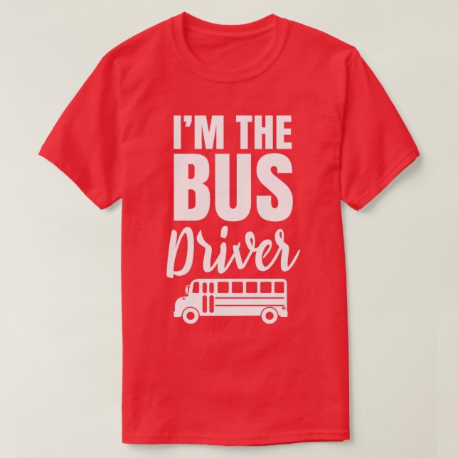 Jag är drivrutin 1 för Buss T Shirt (Design framsida)