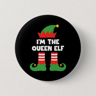 Jag är drottningen Elf Funny Julafton Matching Fam Knapp