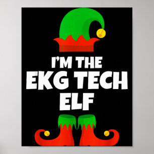Jag är Ekg Tech Alv Familj Pyjamas Jul Elektrokard Poster