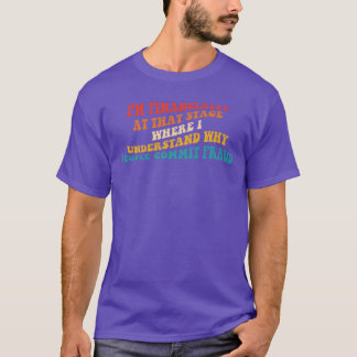 Jag är ekonomiskt vid det stadiet där jag förstår  t shirt