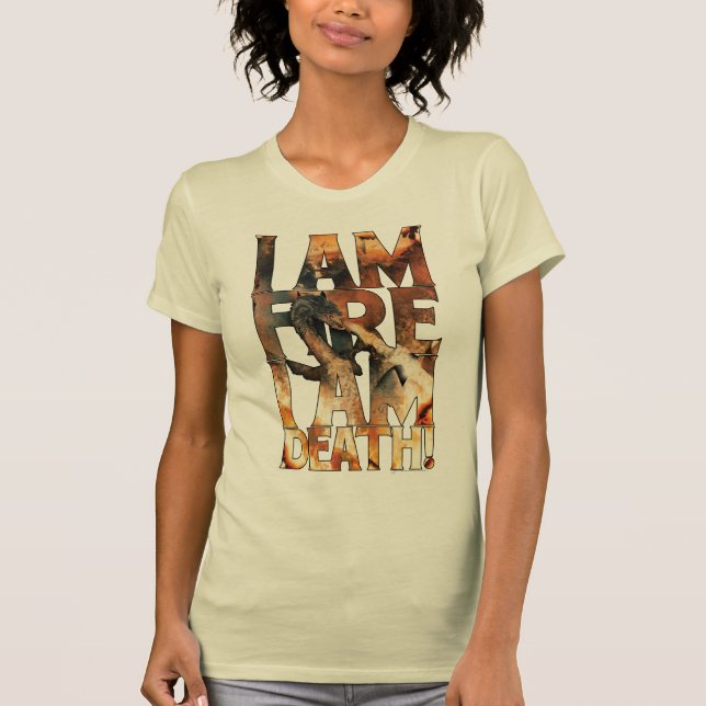 Jag är elden, jag är död! tee (Framsida)