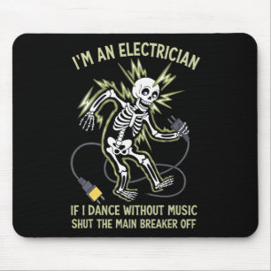 Jag är elektriker om jag dansar utan musik roligt musmatta
