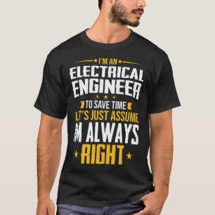 Jag är elektrisk Ingenjör till Spara Time Electory T Shirt