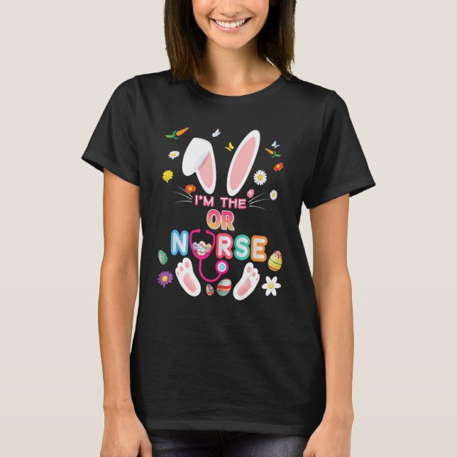 Jag är eller Nurse Bunny Påsk Day Eggs Hunt Nursin T Shirt (Framsida)