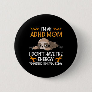 Jag är en Adhd Mamma Awareness Orange Ribbon Sloth Knapp