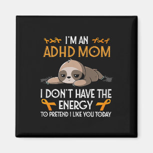 Jag Är En Adhd Mamma Medvetenhet Orange Band Sloth Magnet