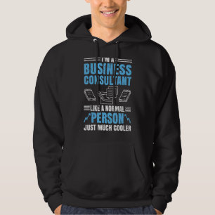 Jag är en affärskonsult som en vanlig person Jus Hoodie