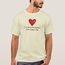 Jag är en äkta medlem av Zipper-Klubben Tee Shirt