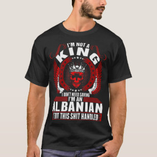 Jag är en albansk Kung-tröja T Shirt