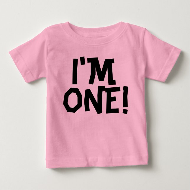 JAG ÄR EN! Ålder en baby 1:a födelsedag T-shirts (Framsida)