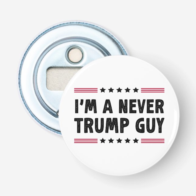 Jag är en aldrig-trumpaktig valstöt från Guy Anti- Flasköppnare (Framsidan)