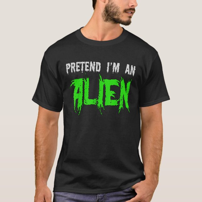Jag är en Alien Funny Halloween T Shirt (Framsida)