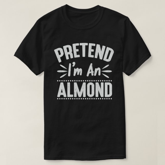 Jag är en Almond Nöt Lazy Halloween Costume T Shirt (Design framsida)