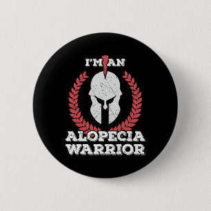 Jag är en Alopecia Warrior Alopecia Areata Awarene Knapp