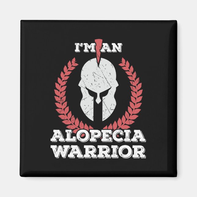 Jag är en Alopecia Warrior Alopecia Areata Awarene Magnet (Framsidan)