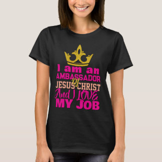Jag är en ambassadör för Jesus Kristus Christian T Shirt