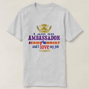 Jag är en ambassadör för Jesus Kristus Christian T Shirt