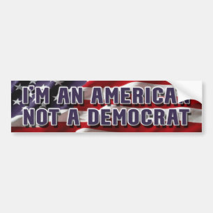 Jag är en amerikan inte en demokrat bildekal