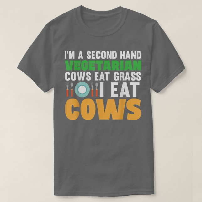 Jag är en andra hand, grönsakskökor... Ät gräs. T Shirt (Design framsida)