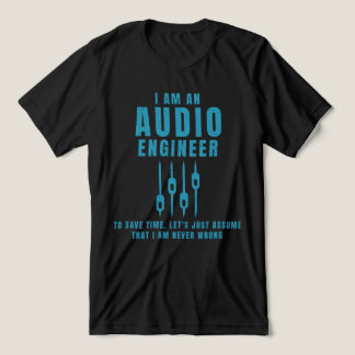 Jag är en audio ingenjör t shirt