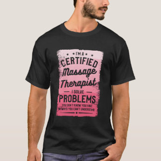 Jag är en Auktoriserad, massageterapi... -........ T Shirt