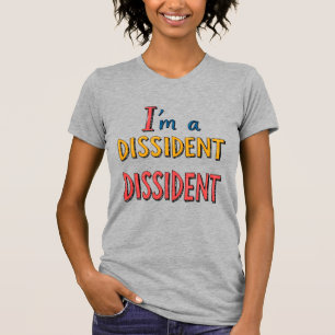 Jag är en avvikande oliktänkande t shirt