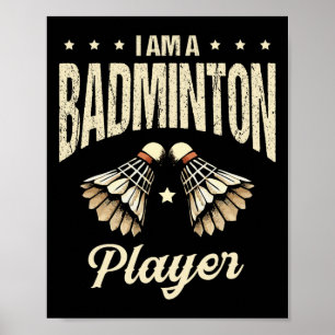 Jag är en badminton-spelarknapp 1 poster