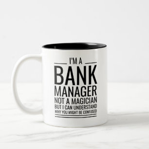 Jag är en bankchef inte en magiker, men jag kan un Två-Tonad mugg