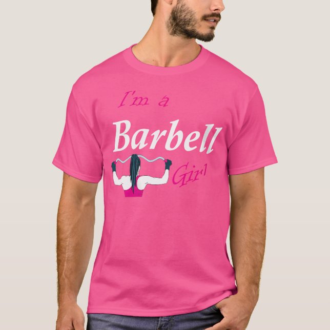 Jag är en Barbell Girl T Shirt (Framsida)