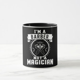 Jag är en Barber inte en magiker Mugg