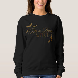 Jag är en "Basic Witch Funny Halloween"-design T Shirt