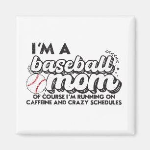 Jag är en baskeboll Mamma. Jag kör naturligtvis på Magnet