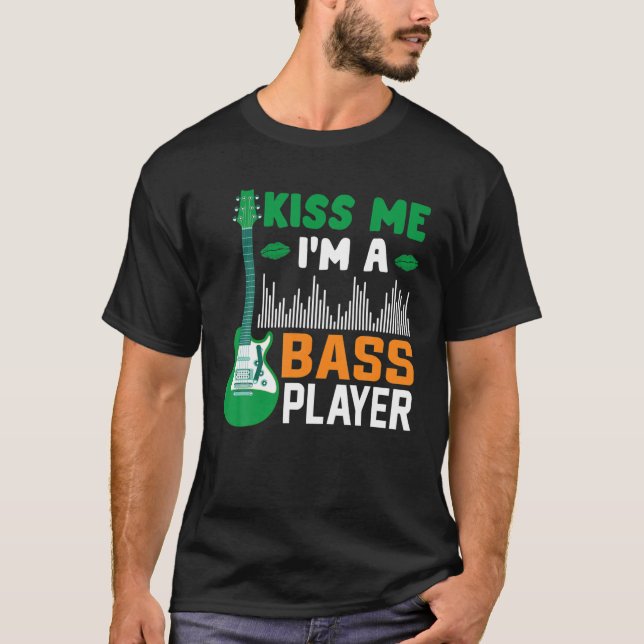 Jag är en Bass-spelare.. Låt shenanigans börja. T Shirt (Framsida)