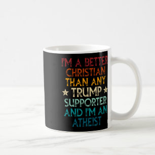 Jag är en bättre kristen än någon Trump-supporter Kaffemugg