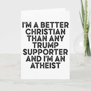 Jag är en bättre kristen än någon Trump-supporter Kort