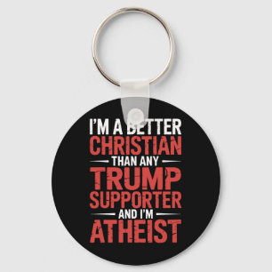 Jag är en bättre kristen än någon Trump-supporter  Nyckelring