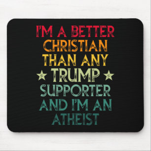 Jag är en bättre kristen än någon trumpanhängare. musmatta