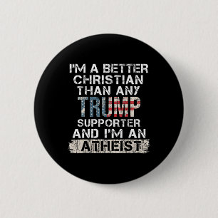 Jag är en bättre kristen än någon trumpundersare knapp