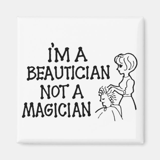 Jag är en Beautist, inte en Magician Magnet (Framsidan)