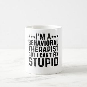 Jag är en beteendeterapi, men jag kan inte laga St Kaffemugg