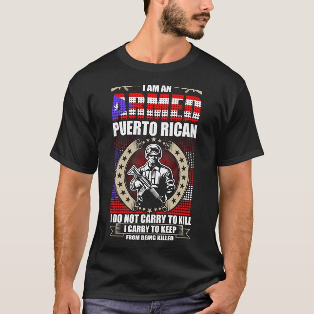 Jag är en beväpnad Puerto Rican T Shirt (Framsida)