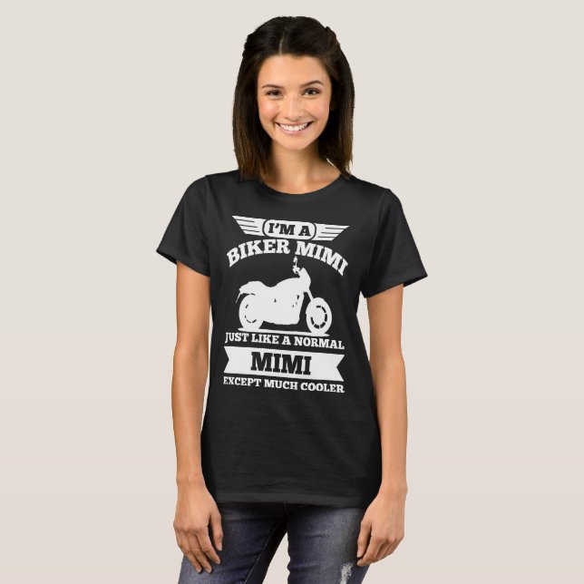JAG ÄR EN BIKER MIMI SOM EN NORMAL MIMI, UTOM TEE SHIRT (Hel framsida)