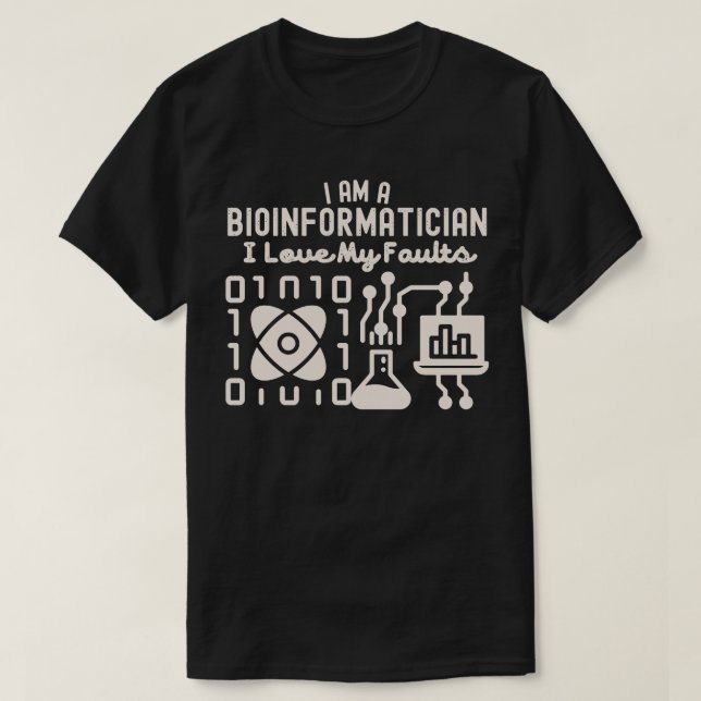 Jag Är En Bioinformatiker Jag Älskar Mina Fel T Shirt (Design framsida)