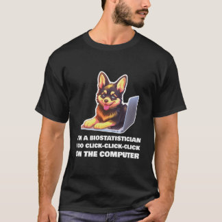 JAG ÄR EN Biostatistiker Jag Klickar-Klickar-Klick T Shirt