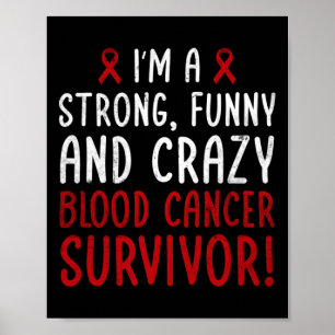 Jag är en blodcanceröverlevande! Blood Cancer Awar Poster