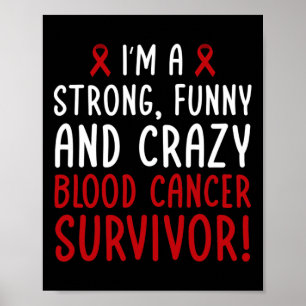 Jag är en blodcanceröverlevande! Blood Cancer Awar Poster