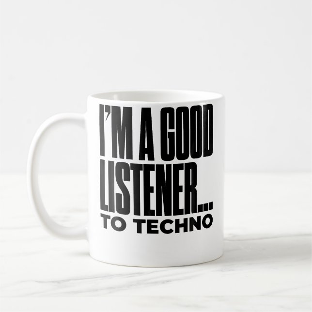 JAG ÄR EN Bra Lyssnare Till Techno Rolig Edm Dj Te Kaffemugg (Vänster)