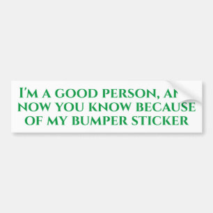 Jag är en Bra person - Bumper Sticker Bildekal