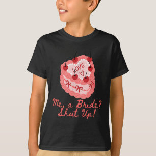 Jag är en brud håll tyst Henpartaj Bröllopsshower T Shirt