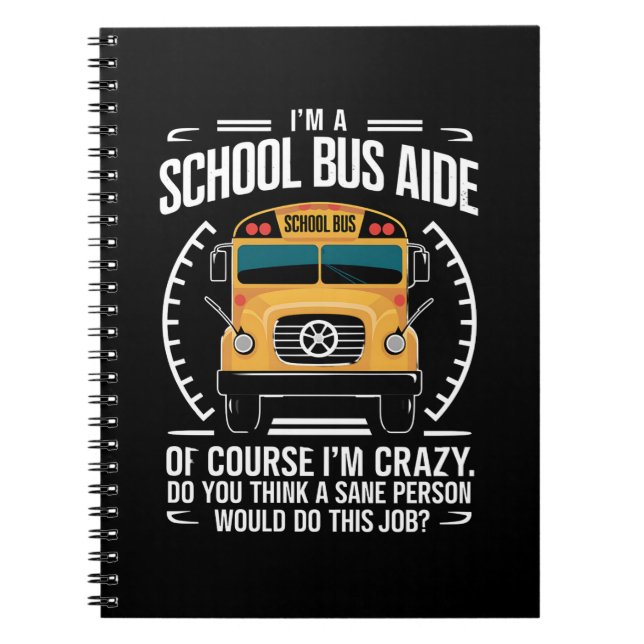 Jag är en Buss Aide Funny Back to school Anteckningsbok (Framsidan)